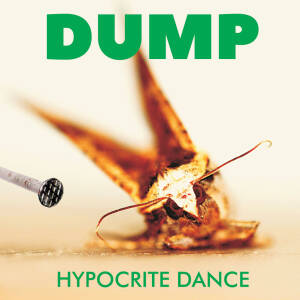 Dump - Hypocrite Dance (2CD)