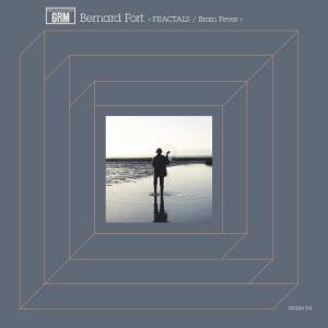 Bernard Fort - Fractals / Brain Fever [vinyl]