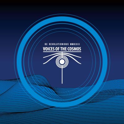 Voices Of The Cosmos - De Revolutionibus MMXXIII [vinyl black (un) limited + downloadcode]