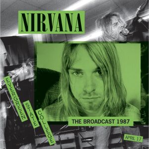 Nirvana - The Broadcast 1987 [vinyl]