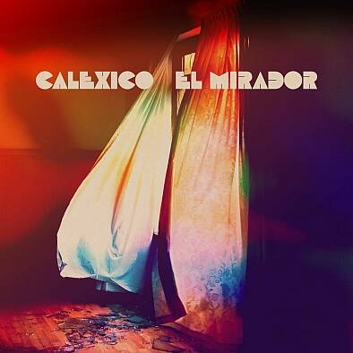 Calexico - El Mirador [vinyl red limited edition]