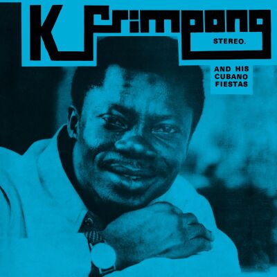 K. Frimpong and His Cubano Fiestas - The Blue Album [vinyl]