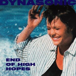 Dynasonic - End Of High Hopes [vinyl 7" black (un)limited]