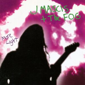 J Mascis + The Fog - More Light (Rerelease 2026) [vinyl]