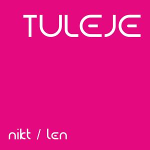 Tuleje - Nikt/Len [vinyl 7" limited]