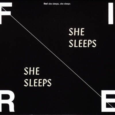 Fire! - She Sleeps, She Sleeps [vinyl]