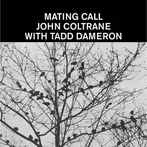 John Coltrane & Tadd Dameron - Mating Call [vinyl]