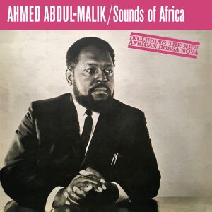 Ahmed Abdul-Malik - Sounds Of Africa [vinyl]