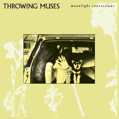Throwing Muses - Moonlight Concessions [vinyl]