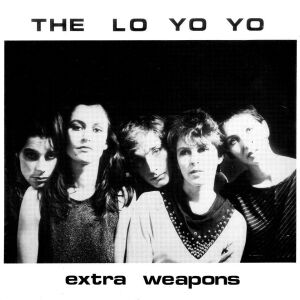 The Lo Yo Yo - Extra Wapons (Reissue) [vinyl]