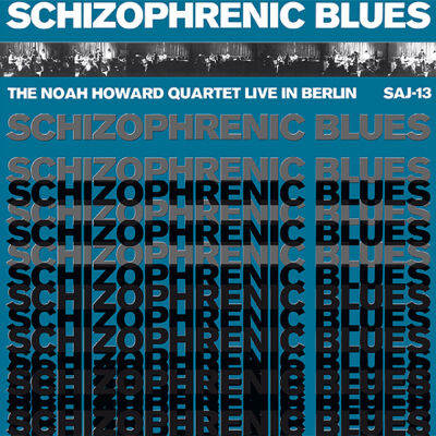 Noah Howard Quartet - Schizoprenic Blues [vinyl]