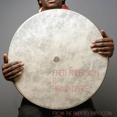 Fred Anderson & Hamid Drake - From the River to the Ocean [vinyl 2LP limited color]