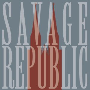 Savage Republic - Live in Wrocław January 7 2023 [vinyl red 200g + 8"EP black + downloadcode]