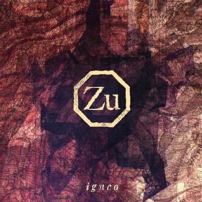 Zu - Igneo [CD]