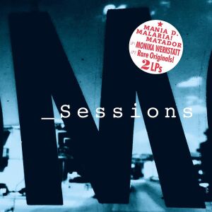 V/A - M_Sessions (Malaria, Matador, Mania D., Monika Werkstatt) [vinyl 2LP]