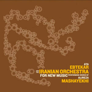 Ata Ebtekar and the Iranian Orchestra - Ornamentalism