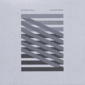 Michael Price – Entanglement [vinyl]
