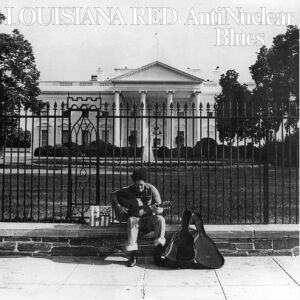 Louisiana Red - Anti-Nuclear Blues [vinyl random colored]
